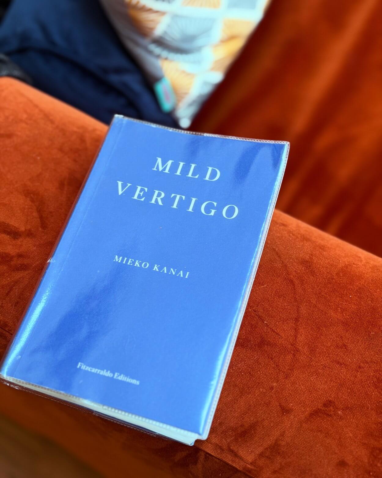 Mild Vertigo by Mieko Kanai