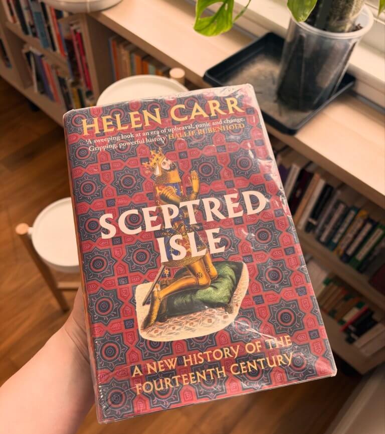 Sceptred Isle: A New History of the Fourteenth Century by Helen Carr