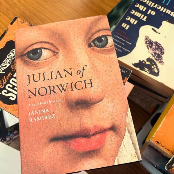 Julian of Norwich: A Very Brief History by Janina Ramirez