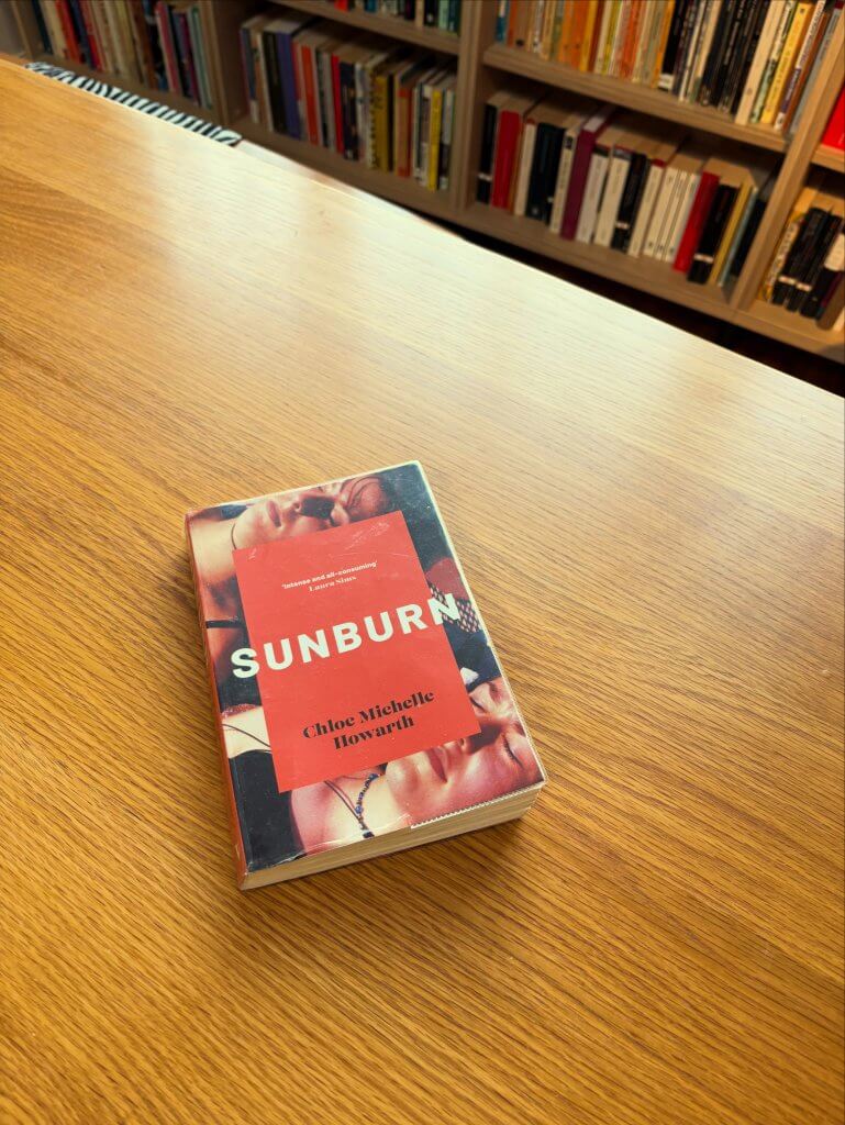 Sunburn by Chloe Michelle Howarth