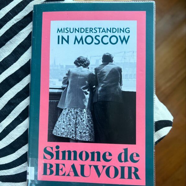 Misunderstanding in Moscow by Simone de Beauvoir